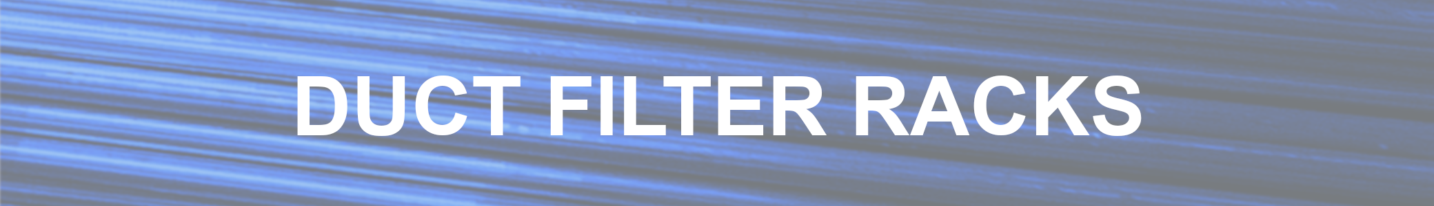 Duct Filter Racks