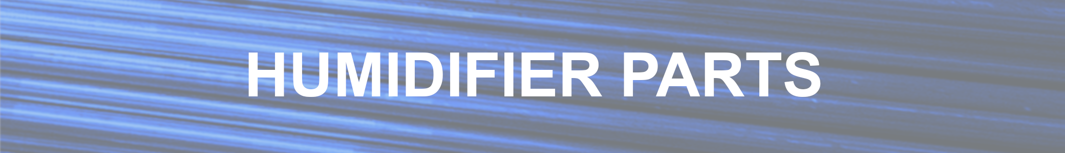 Humidifier Parts