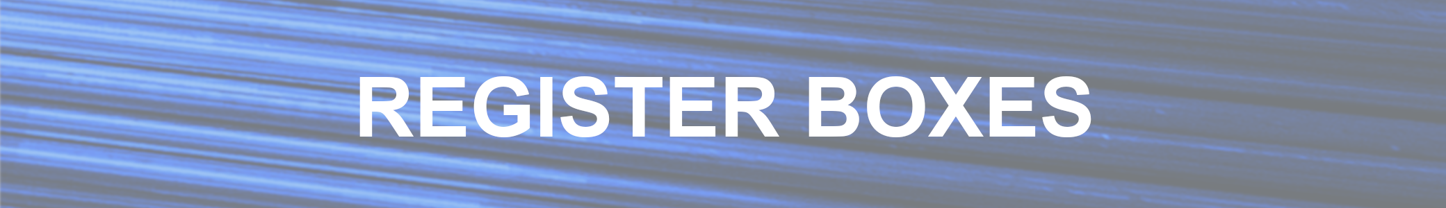 Register Boxes
