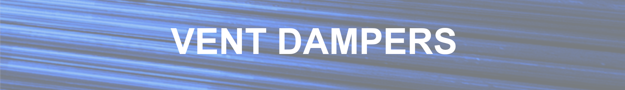 Vent Dampers