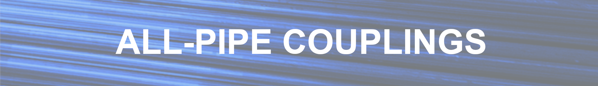 All-Pipe Couplings