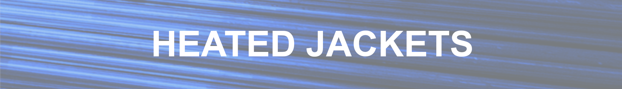 Heated Jackets