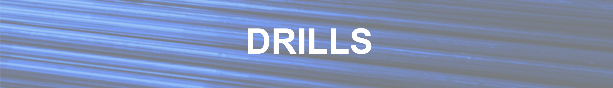 Drills