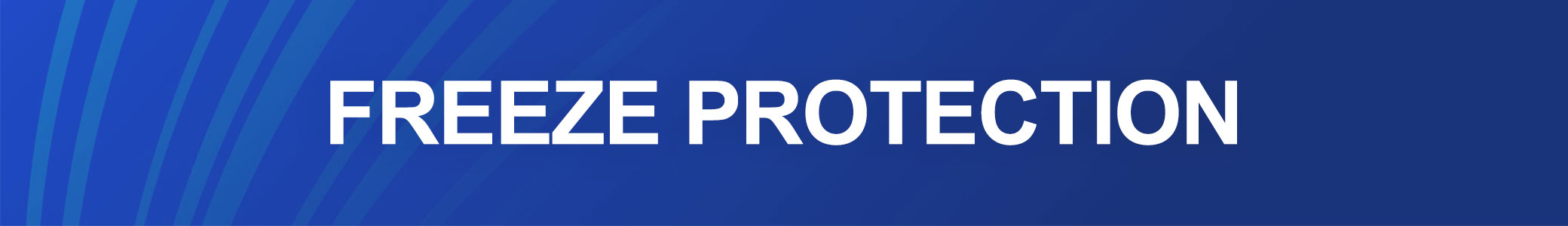 Freeze Protection
