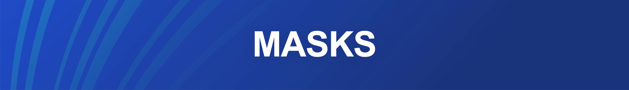 Masks