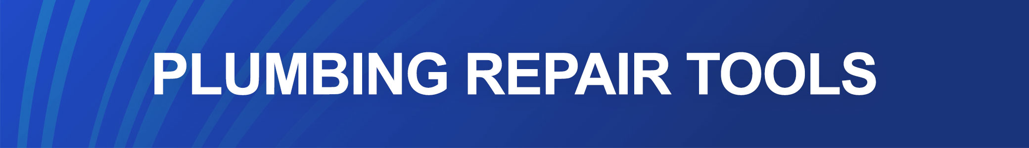 Plumbing Repair Tools